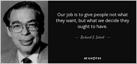 Richard S Salent Quote