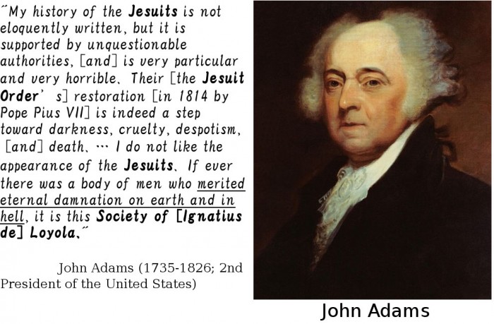 What famous men had to say about the Jesuit Order
