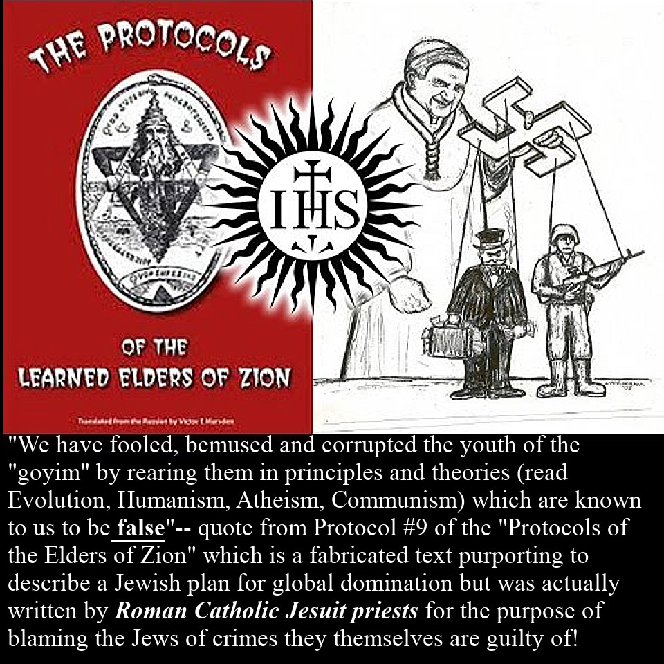 Jesuits wrote the Protocols of the Elders of Zion