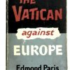 The Vatican Against Europe – Edmond Paris