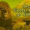 The Excellency of Christ Part I By Jonathan Edwards