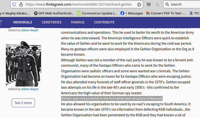 Gehlen was instrumental in the formation and structure of Mossad.