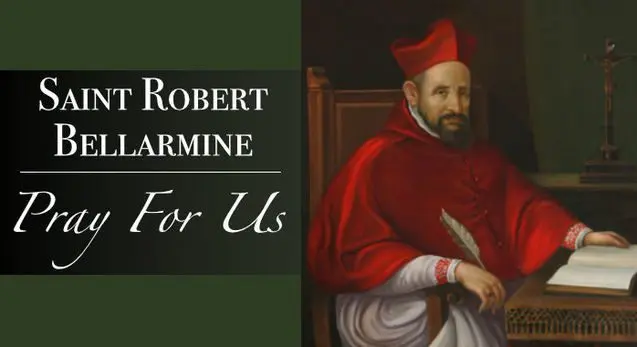 Saint Robert Bellarmine Pray For Us