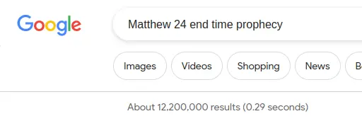 Google Search Results Matthew 24 End Time